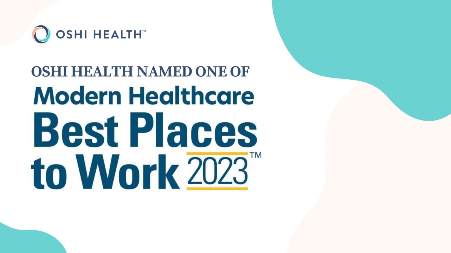 Oshi Health Named One of Modern Healthcare’s Best Places to Work in