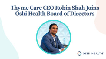 Board of directors, Robin Shah, Thyme Care CEO