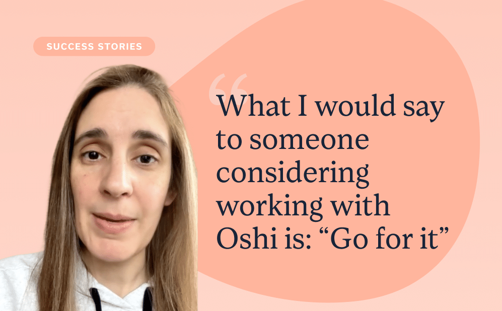 Jenny T. shares her experience working with Oshi Health
